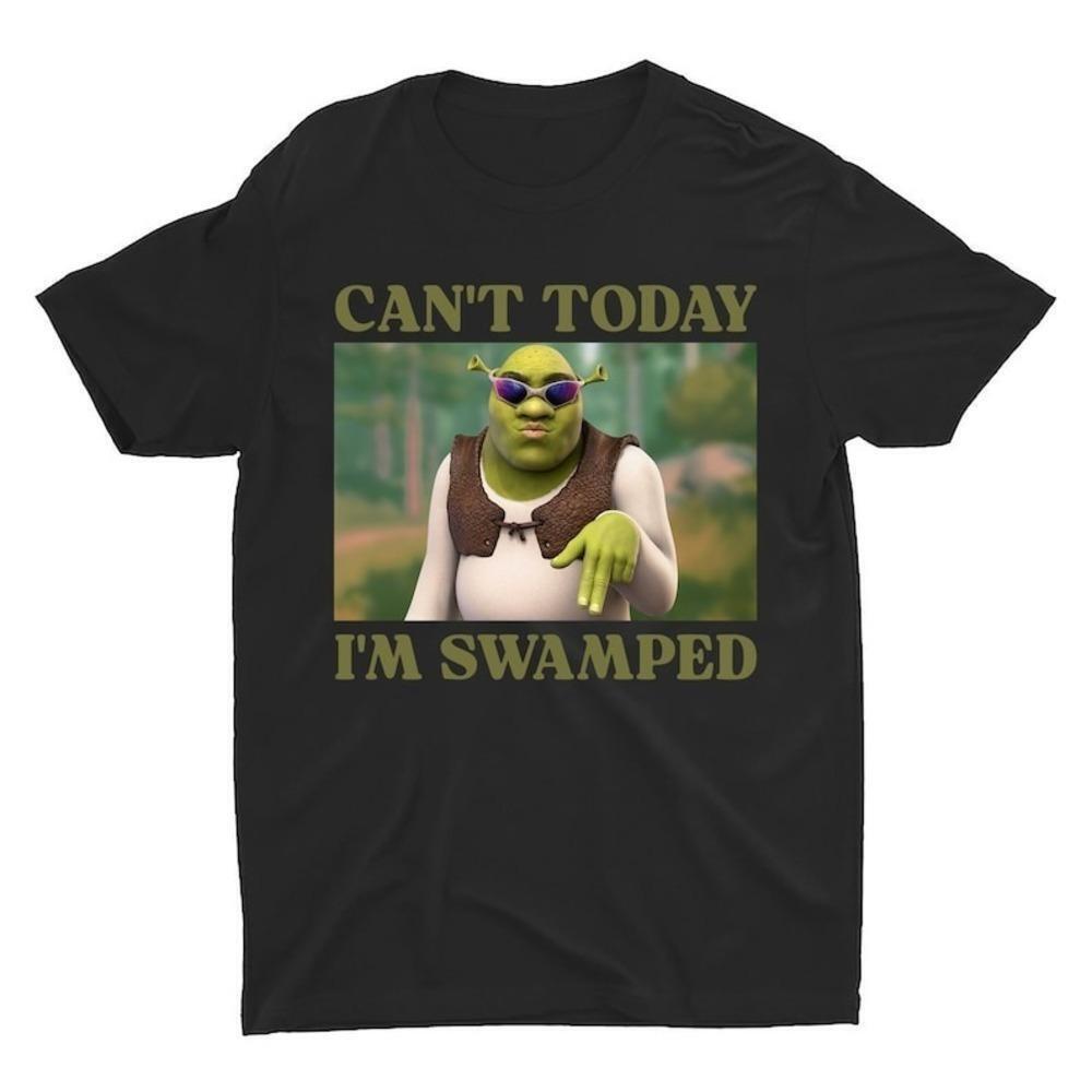 Can_T Today I_M Swamped Shrek Unisex T-Shirt